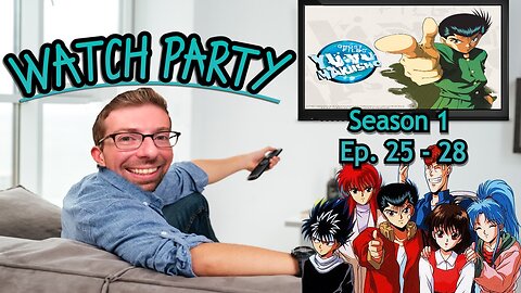 Watch Party - Yu Yu Hakusho S1 Ep. 25-28 (ENG Dub)