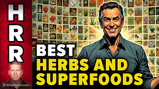 The Health Ranger's list of the best herbs, foods, superfoods and supplements...