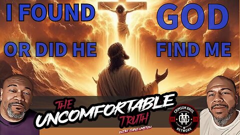 Did you find God or Did God find you?