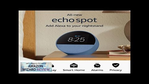 All-new Amazon Echo Spot (2024 release) Smart alarm clock with vibrant sound Review