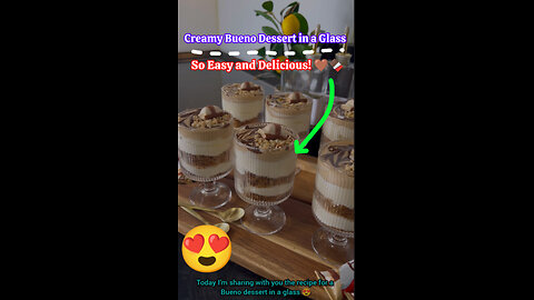 ✨ Creamy Bueno Dessert in a Glass – So Easy and Delicious! 🤎🍫