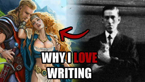 How Lovecraft taught me to Love Writing