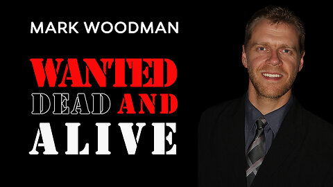 Mark Woodman's Testimony | Wanted: Dead And Alive