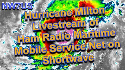 Maritime Mobile Service Net: Livestream - Milton, Gulf of Mexico