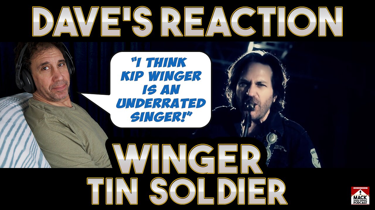 Dave's Reaction: Winger — Tin Soldier