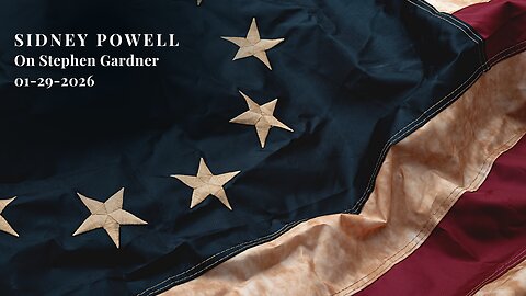Sidney Powell on Stephen Gardner