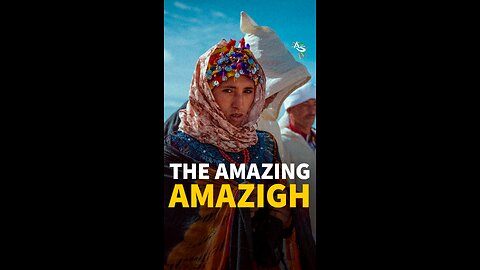 THE AMAZING AMAZIGH