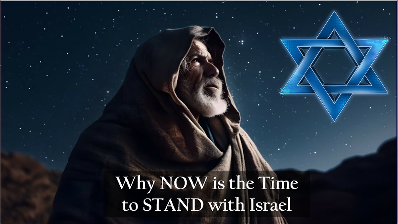 Why Now is the Time to Stand with Israel