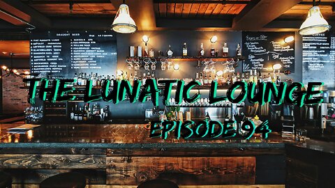 The Lunatic Lounge: Episode 94: Happy January 6th! The taking down of the tree day, Wink Wink