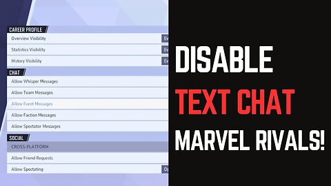 How to Disable Text Chat in Marvel Rivals - Easy Step-by-Step Tutorial!