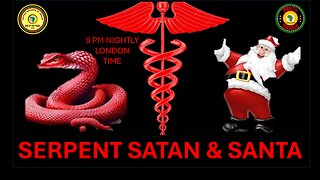 AFRICA IS THE HOLY LAND || JESUS THE SERPENT ON THE POLE || THE SERPENT, SATAN AND SANTA