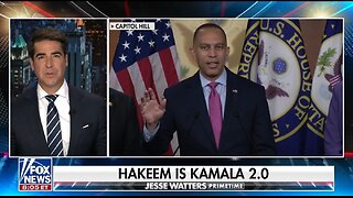 Watters: Hakeem Jeffries Is Kamala 2.0