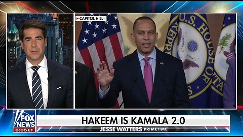 Watters: Hakeem Jeffries Is Kamala 2.0