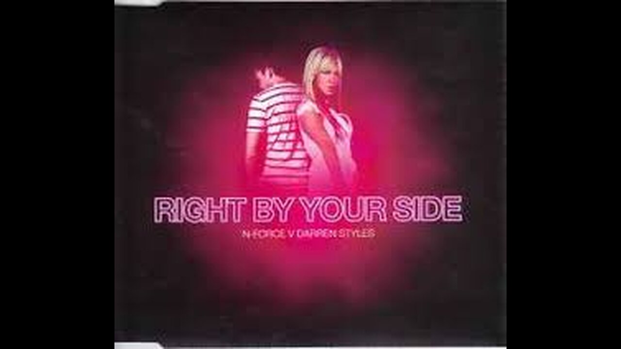 N-Force v Darren Styles - Right By Your Side