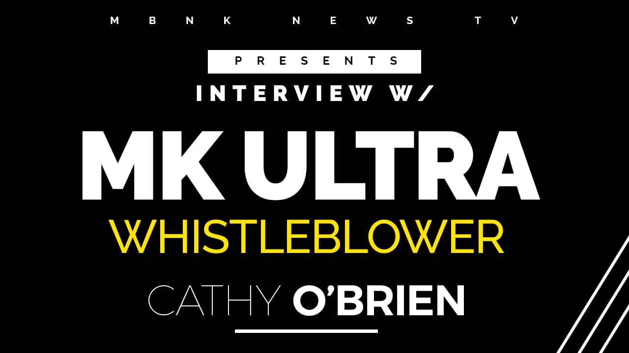 Interview W/ MK ULTRA Whistleblower Cathy O'Brien | Mamlakak Broadcast Network