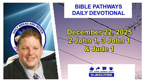 Bible Pathways Daily Devotional Dec 22, 2025