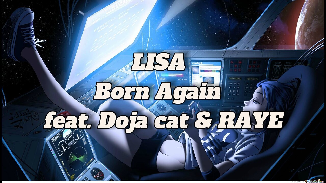 LISA Born Again feat. doja cat & RAYE (LYRICS) to be born again baby to be born again