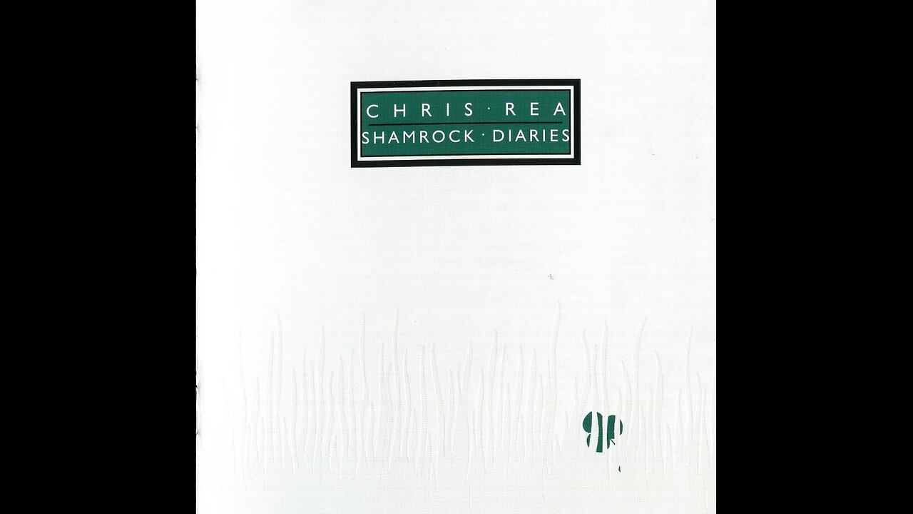 Chris Rea - Shamrock Diaries (Europe) 1985/2019 2xCD