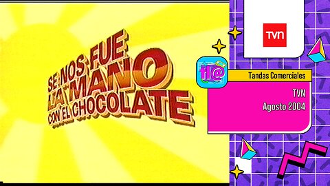 Tandas Comerciales TVN (Agosto 2004)