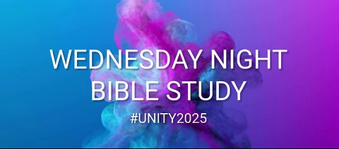 Wednesday Night Bible Study // February 19, 2025