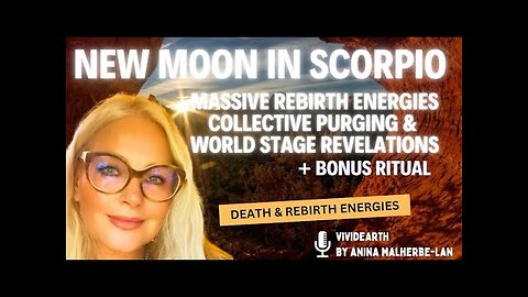 SCORPIO NEW MOON ✦ Deep Reset, Collective Shadow Alchemy & Rebirth (Ritual Included)