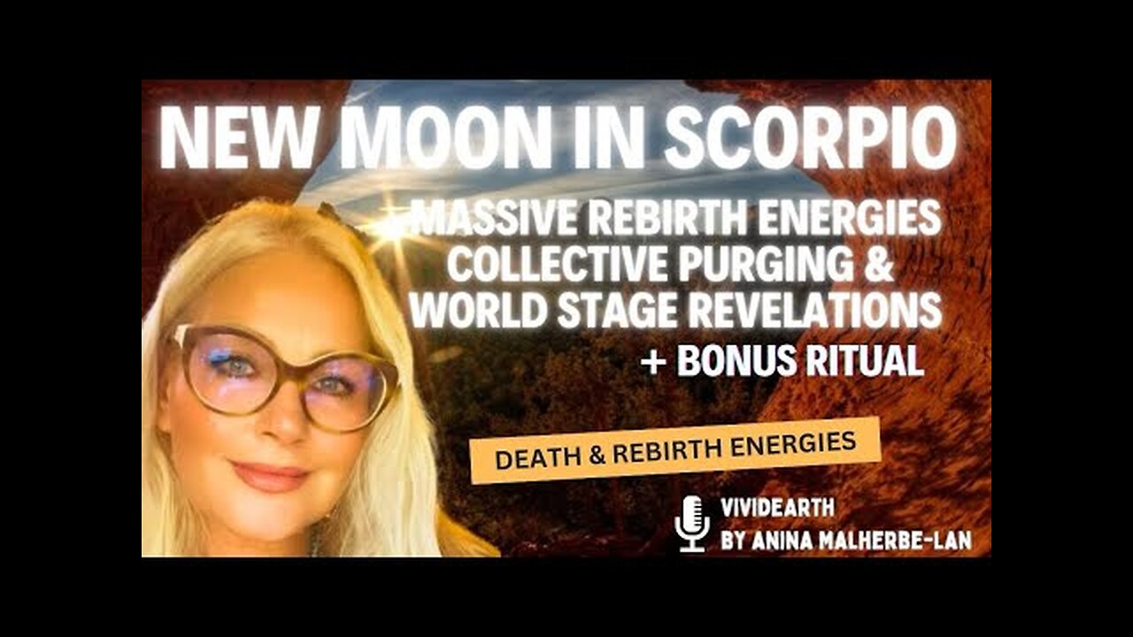 SCORPIO NEW MOON ✦ Deep Reset, Collective Shadow Alchemy & Rebirth (Ritual Included)