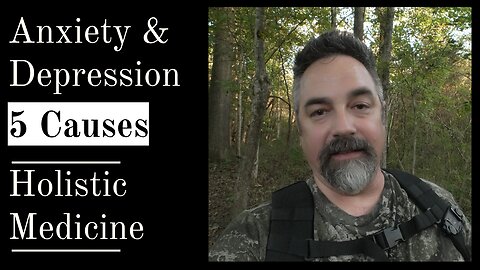 Anxiety & Depression, 5 Causes