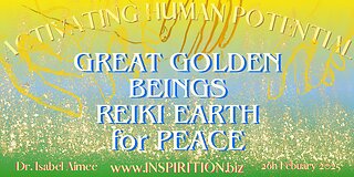 Great Golden Beings Reiki Earth for PEACE