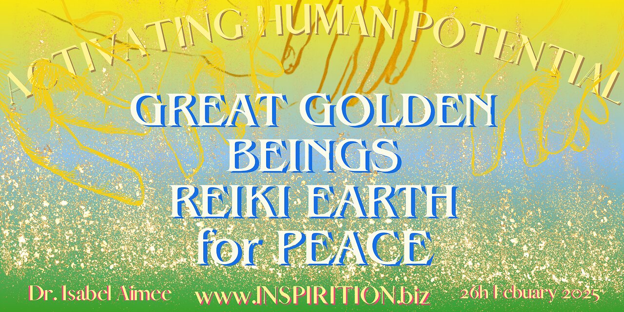 Great Golden Beings Reiki Earth for PEACE