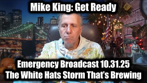 Mike.King:Get Ready.10.31.25.NESARA GESARA 2.0
