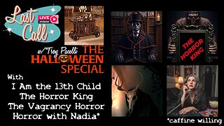 Last Call – "All-Star Halloween Special"