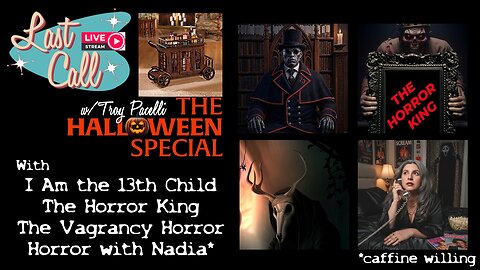 Last Call – "All-Star Halloween Special"