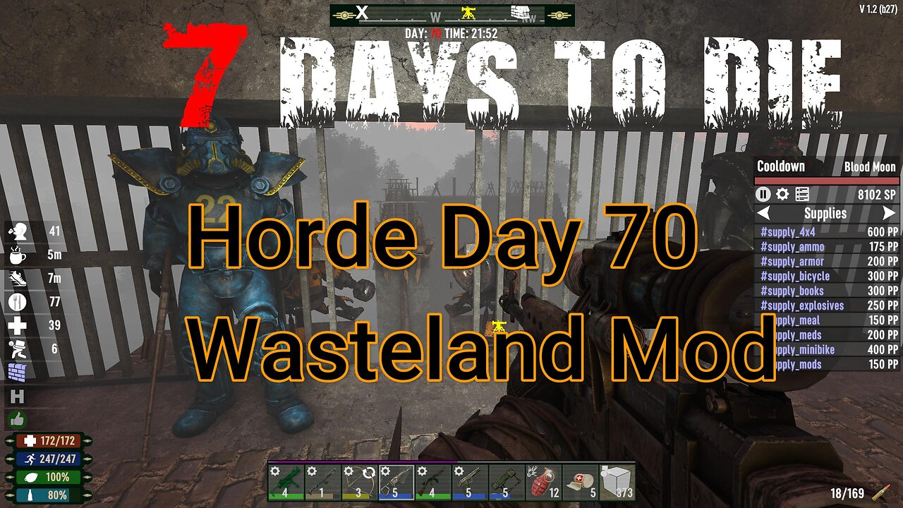 7 Days To Die - The Wasteland - Day 70