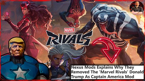 Marvel Rivals Mods CENSORED! Trump as Captain America REMOVED!