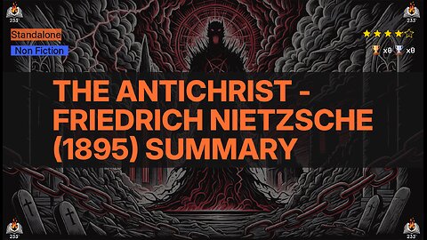 The Antichrist - Friedrich Nietzsche (1895) Summary