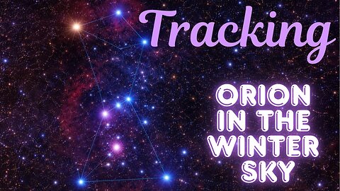 Why Orion Is the Coolest Constellation in the Sky