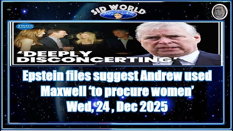 Epstein files suggest Andrew used Maxwell ‘to procure women’