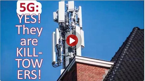 RED ALERT !!! Cell Phone Towers Are Weaponized !!! Ready for Mass Extermination !!!