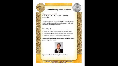 2025.05.22 Davis County Conservatives - Sound Money_ Then and Now