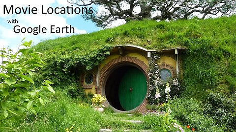 Google Earth - Episode 2 - Movie Locations