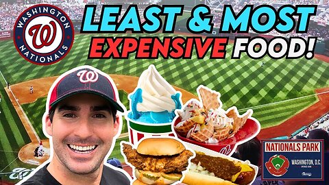 MLB Food Challenge Cheapest vs Most Expensive Food at Nationals Park!