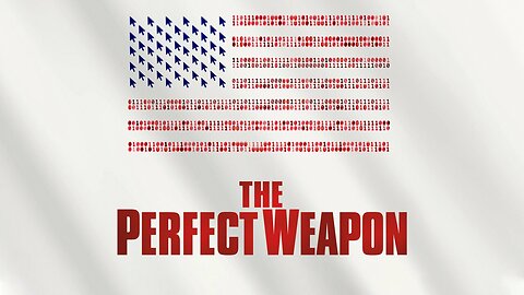 The Perfect Weapon (2020) documentary
