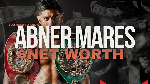 From the ring to riches-Abner Mares' unstoppable rise