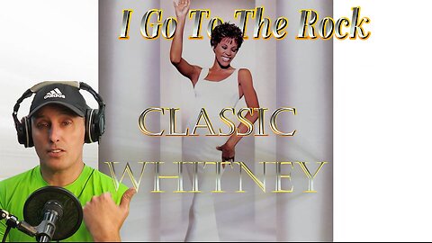Whitney Houston – I Go to the Rock (Classic Whitney, Washington 1997) | Reaction