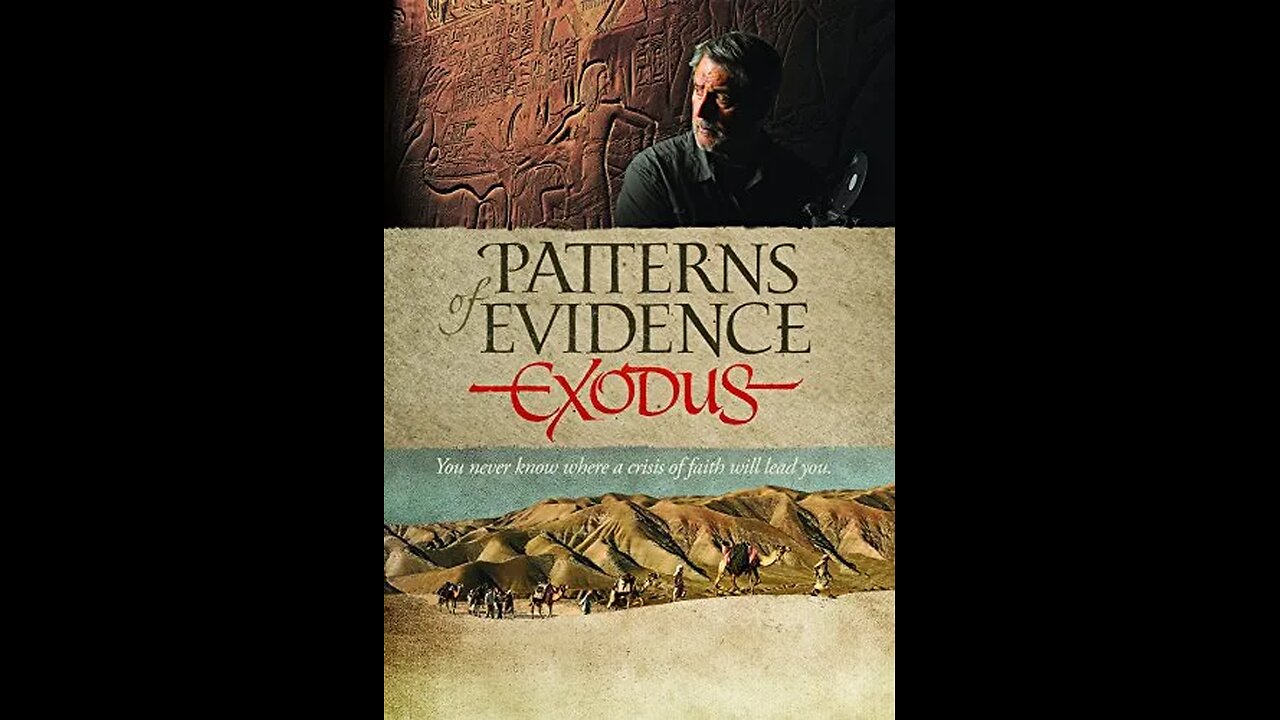 Patterns Of Evidence: Exodus