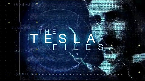 THE TESLA FILES ON THE HISTORY CHANNEL (FULL DOCUMENTARY) 🔥