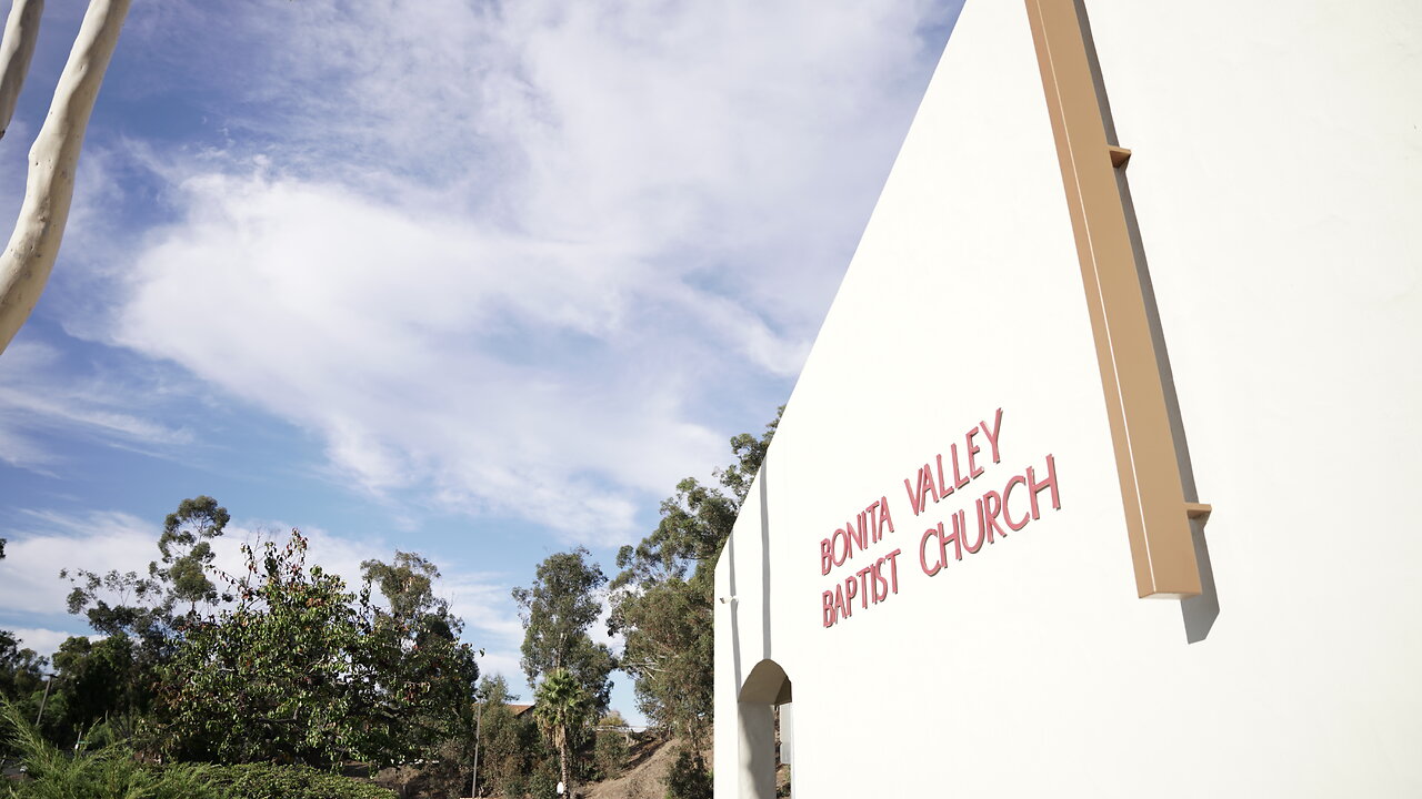 Bonita Valley Baptist Church Online Worship - March 2, 2025