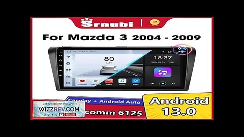 Srnubi Android 13 Carplay for Mazda 3 2004 2005 2006 2007 2008 Review