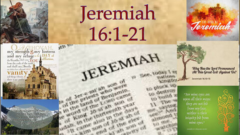 Jeremiah 16:1-21