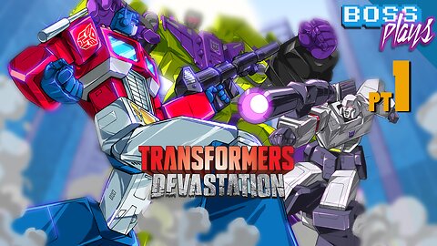 Boss Plays LIVE - Transformers Devastation pt#1